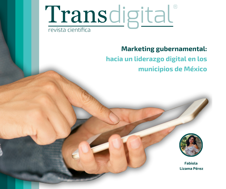 "Marketing gubernamental: hacia un liderazgo digital en los municipios de México"