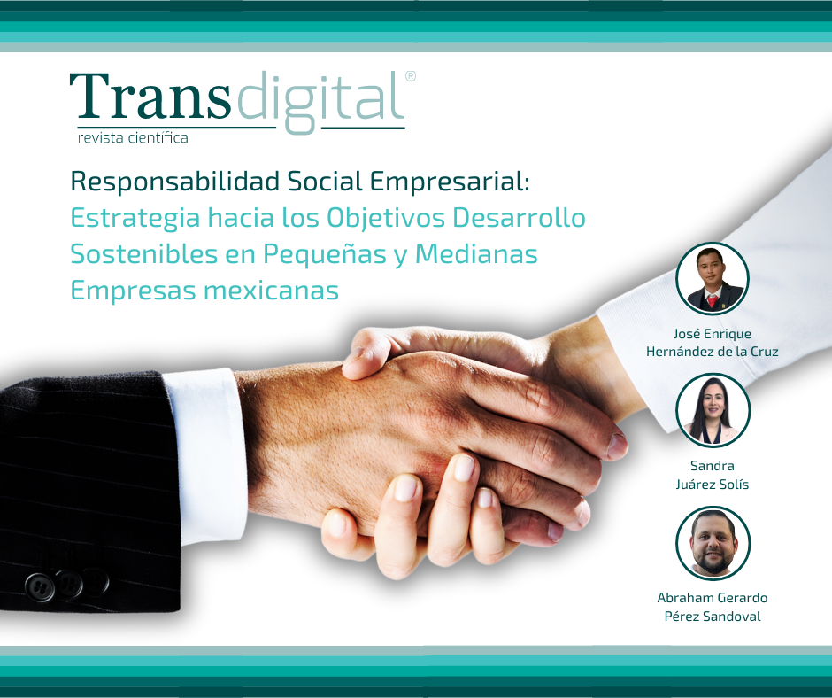 "Responsabilidad Social Empresarial: Estrategia hacia los Objetivos Desarrollo Sostenibles en Pequeñas y Medianas Empresas mexicanas"