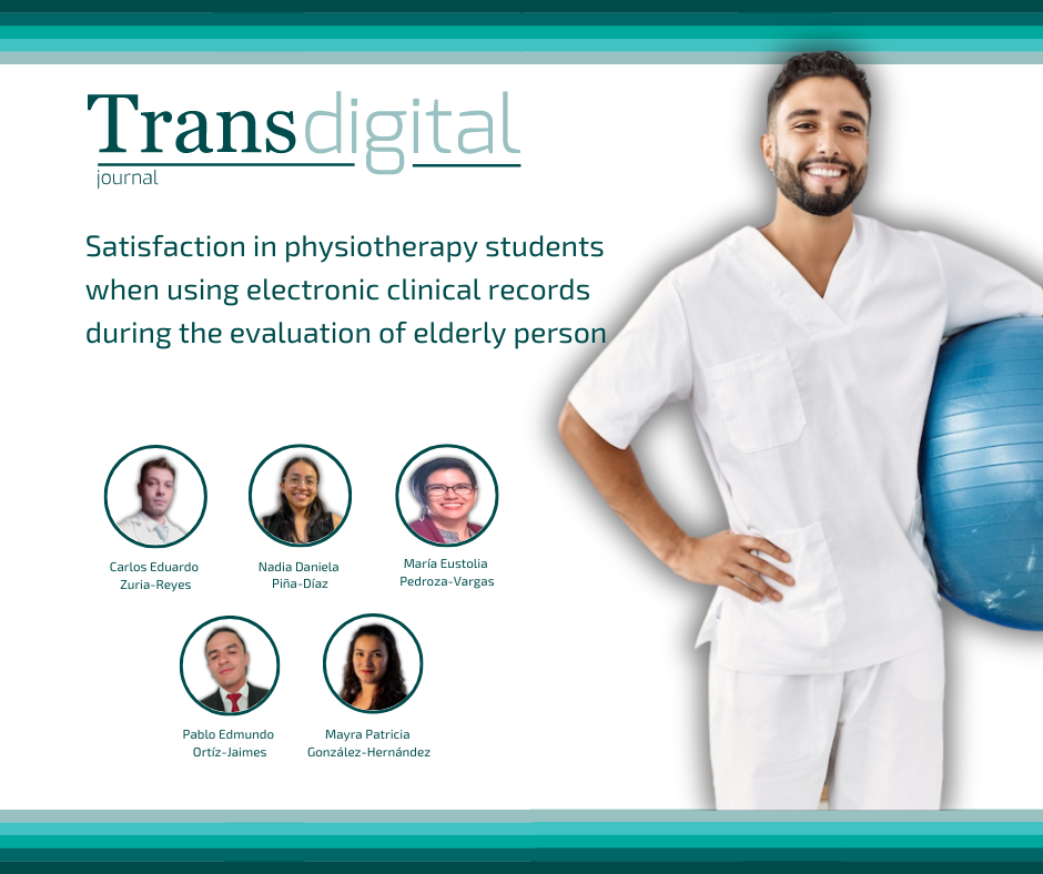 "Satisfaction in physiotherapy students when using electronic clinical records during the evaluation of elderly person"